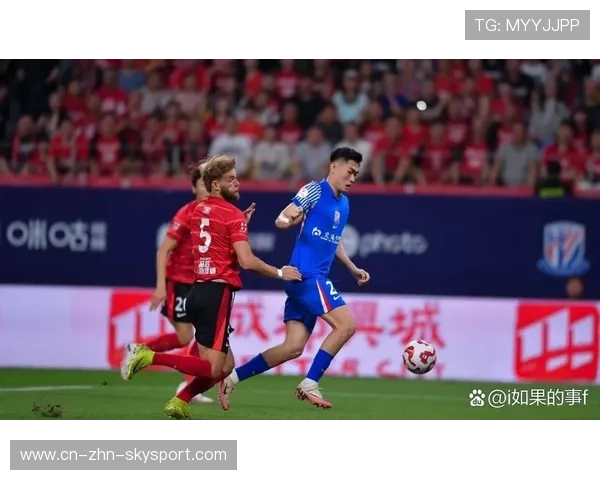 上海申花弧顶传导带来连续威胁